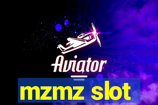 mzmz slot